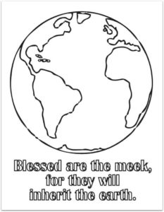 Lesson & Coloring Page - Blessed are the meek, for they will inherit the earth.